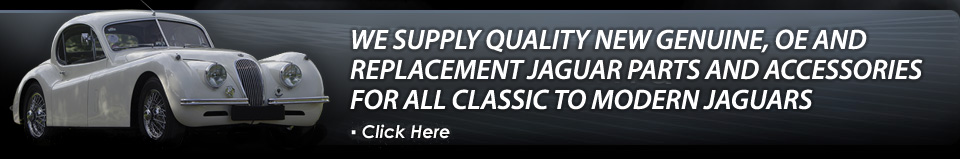 we supply quality new genuine, oe and replacement jaguar parts and accessories for all classic to modern jaguars